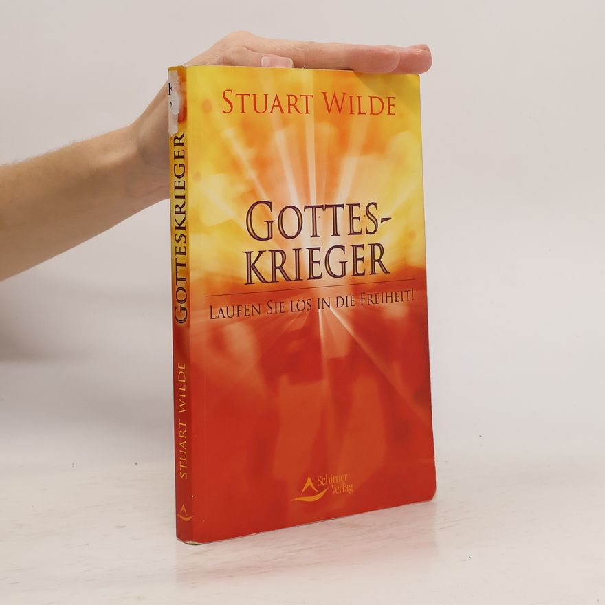 Stuart Wilde Gotteskrieger