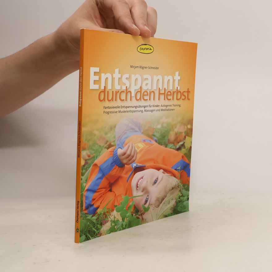 Mirjam Rögner-Schneider Entspannt durch den Herbst