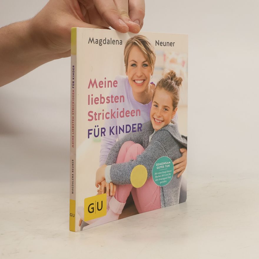 Magdalena Neuner Meine liebsten Strickideen für Kinder