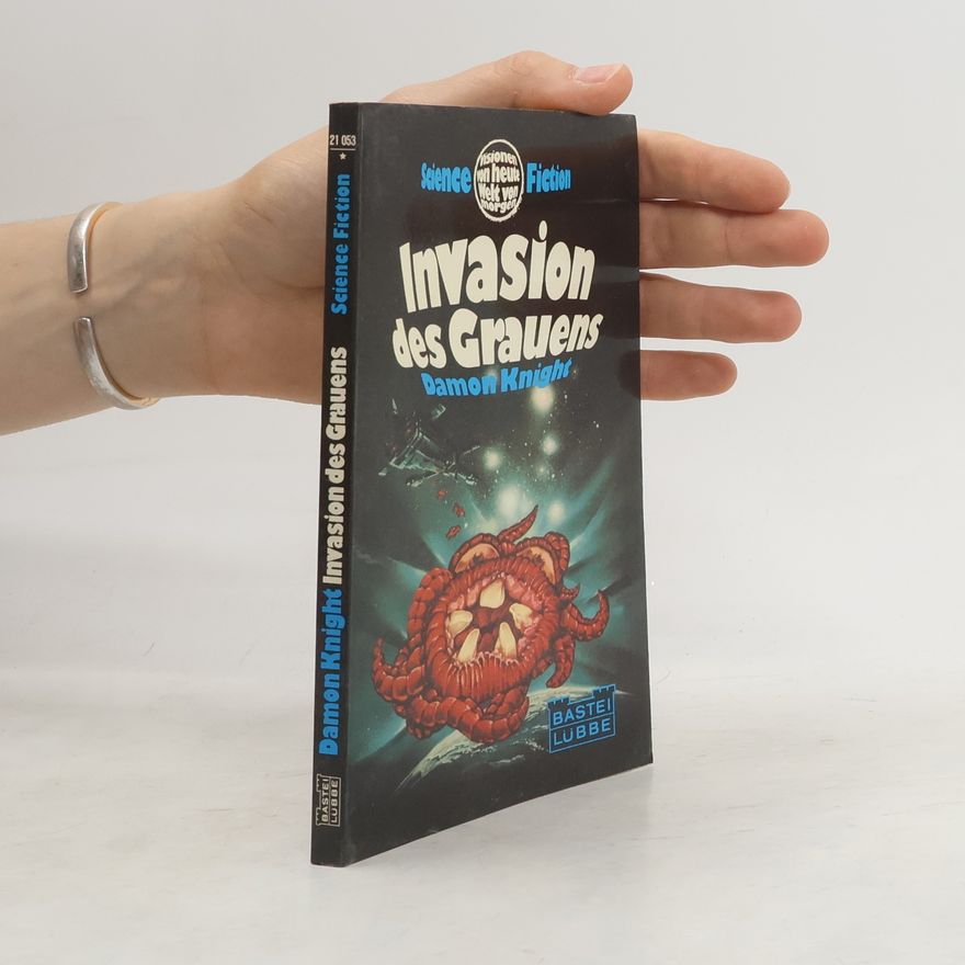 Damon Knight Invasion des Grauens
