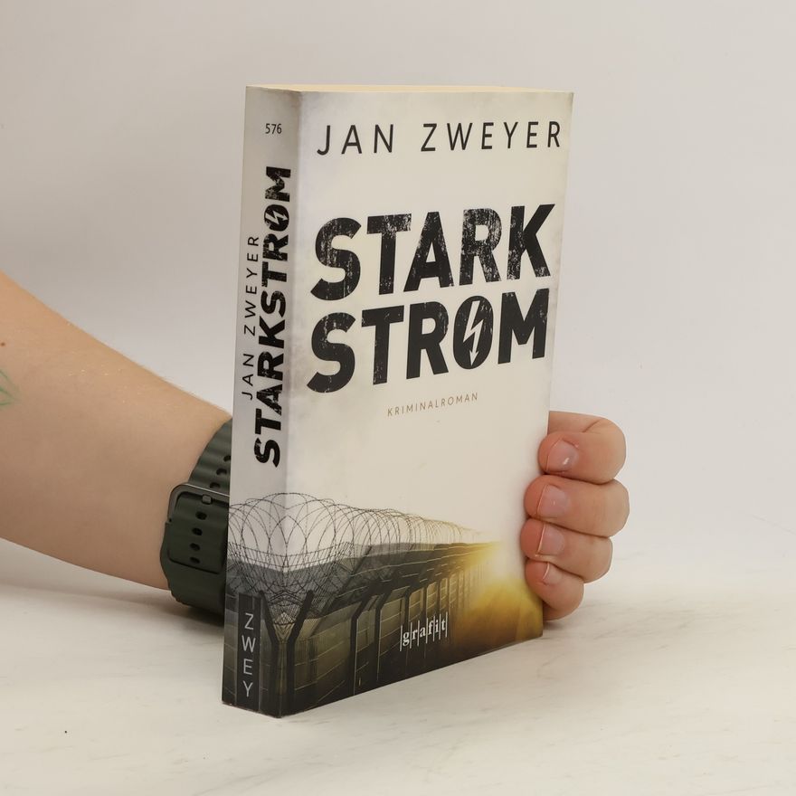 Jan Zweyer Starkstrom