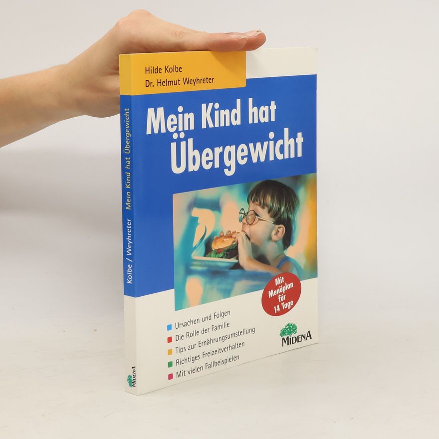 Hilde Kolbe Mein Kind hat Übergewicht