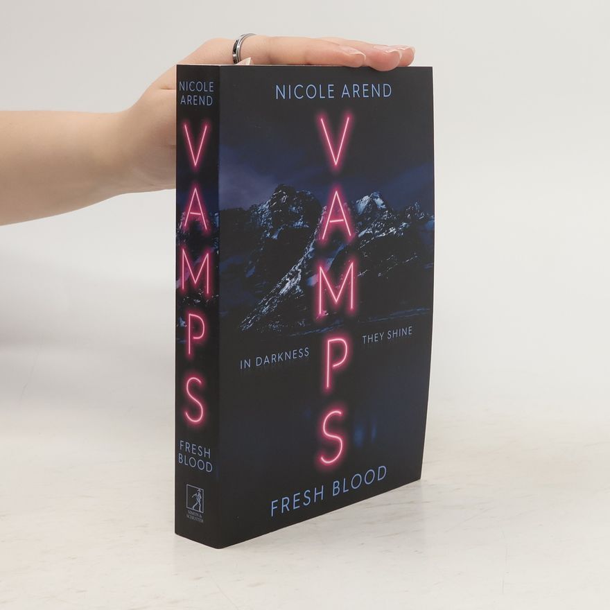Nicole Arend Vamps: Fresh Blood