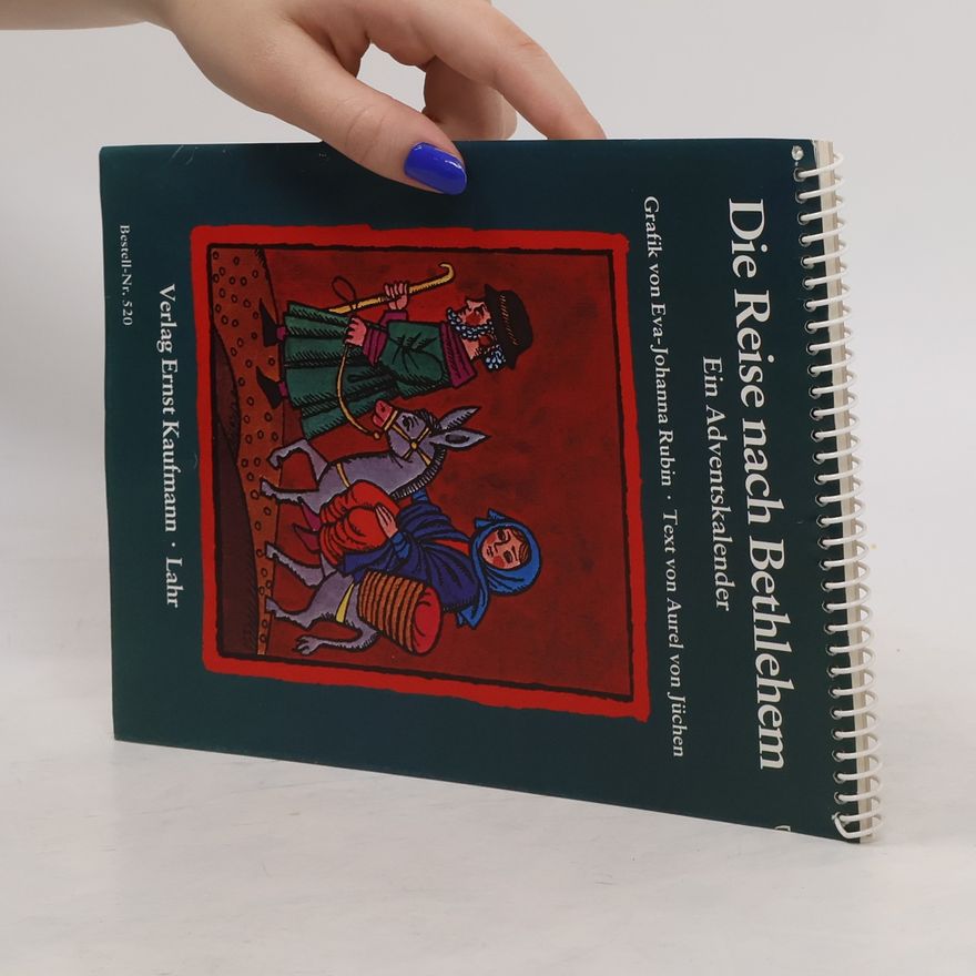 Aurel von Jüchen Die Reise nach Bethlehem