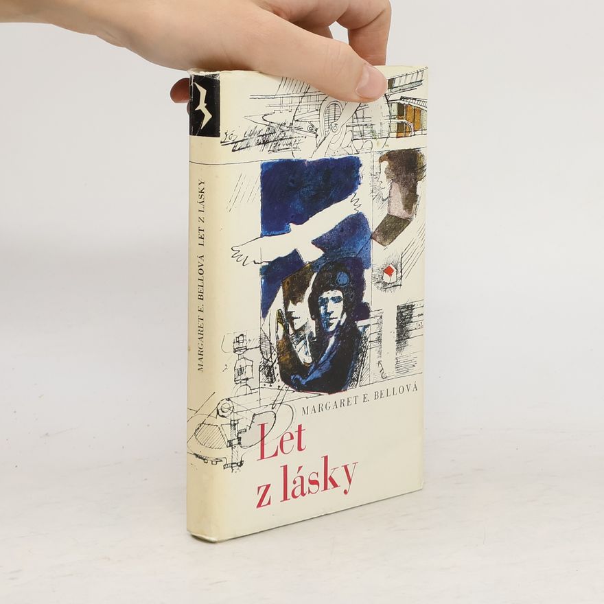 Margaret E. Bell Let z lásky