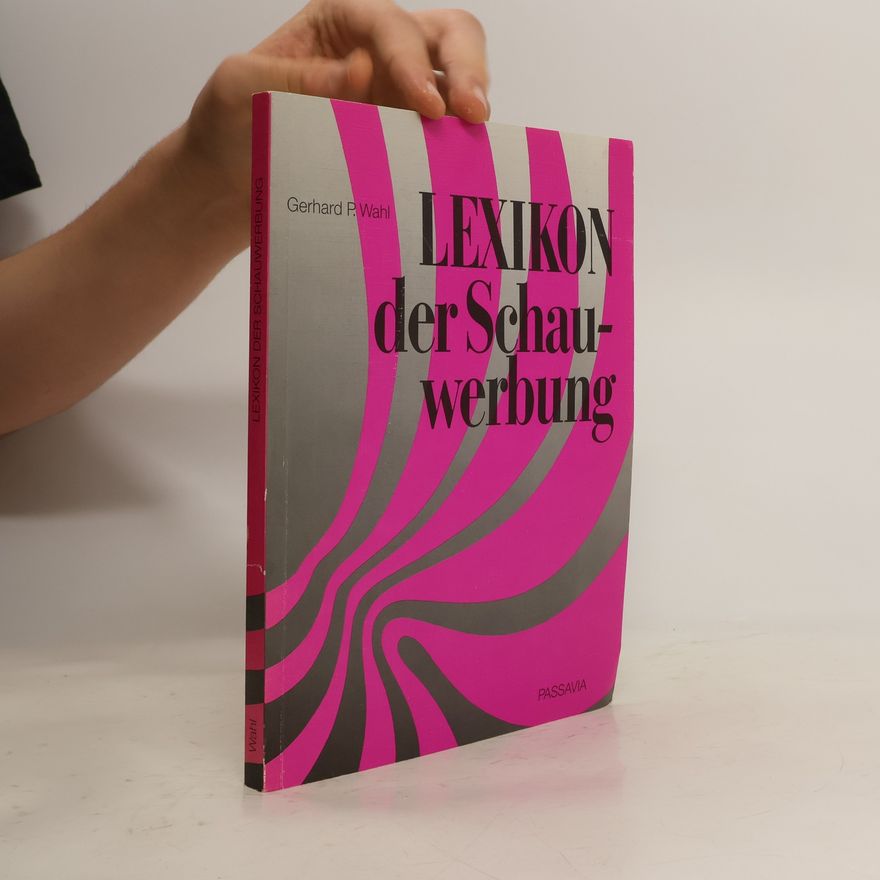 Gerhard P. Wahl Lexikon der Schauwerbung
