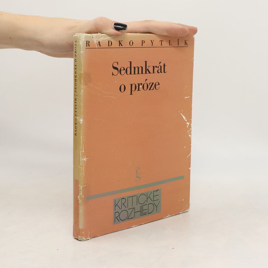 Radko Pytlík Sedmkrát o próze