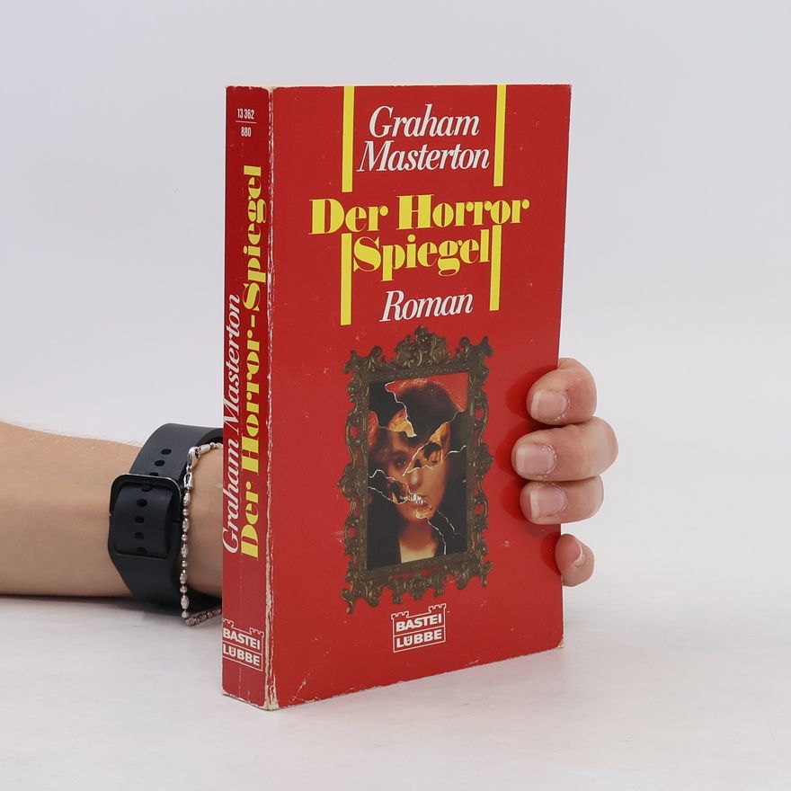 Graham Masterton Der Horrorspiegel. Roman