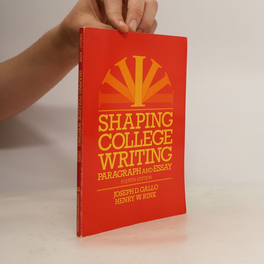 Henry W. Rink Shaping College Writing
