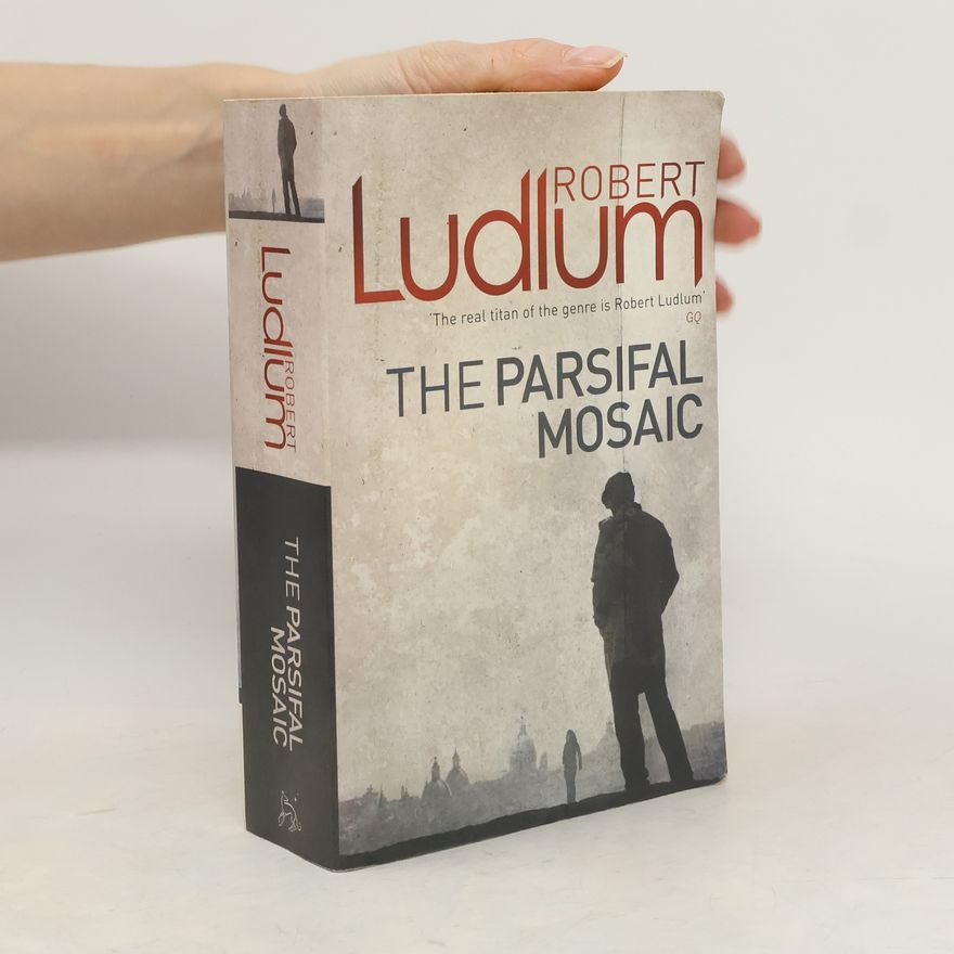 Robert Ludlum The Parsifal Mosaic