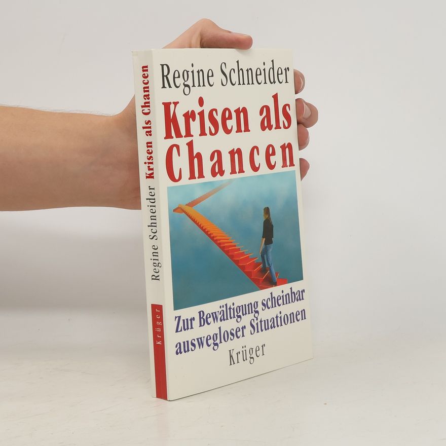 Regine Schneider Krisen als Chancen