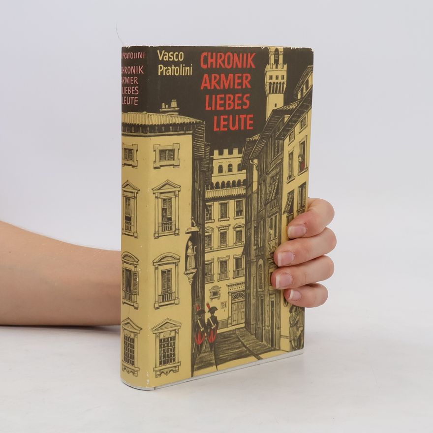 Vasco Pratolini Chronik Armer Liebes Leute