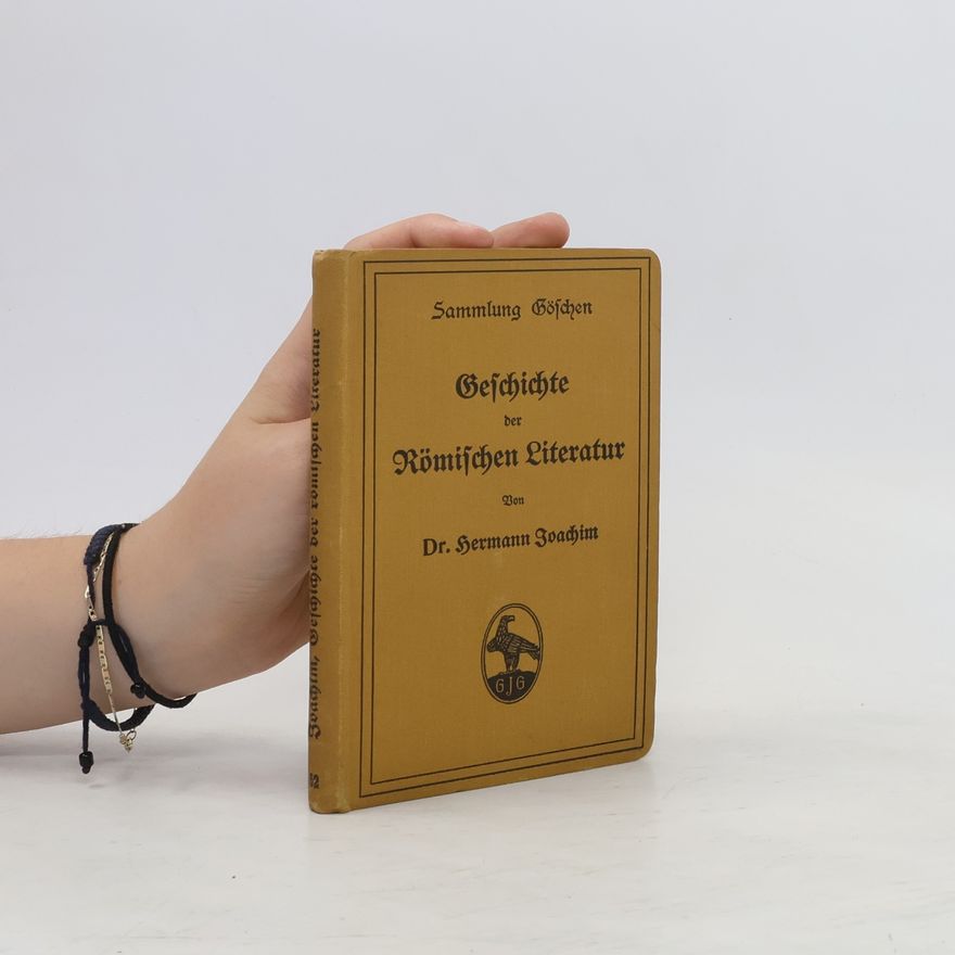 Wolf-Joachim Herrmann Geschichte der römischen Literatur