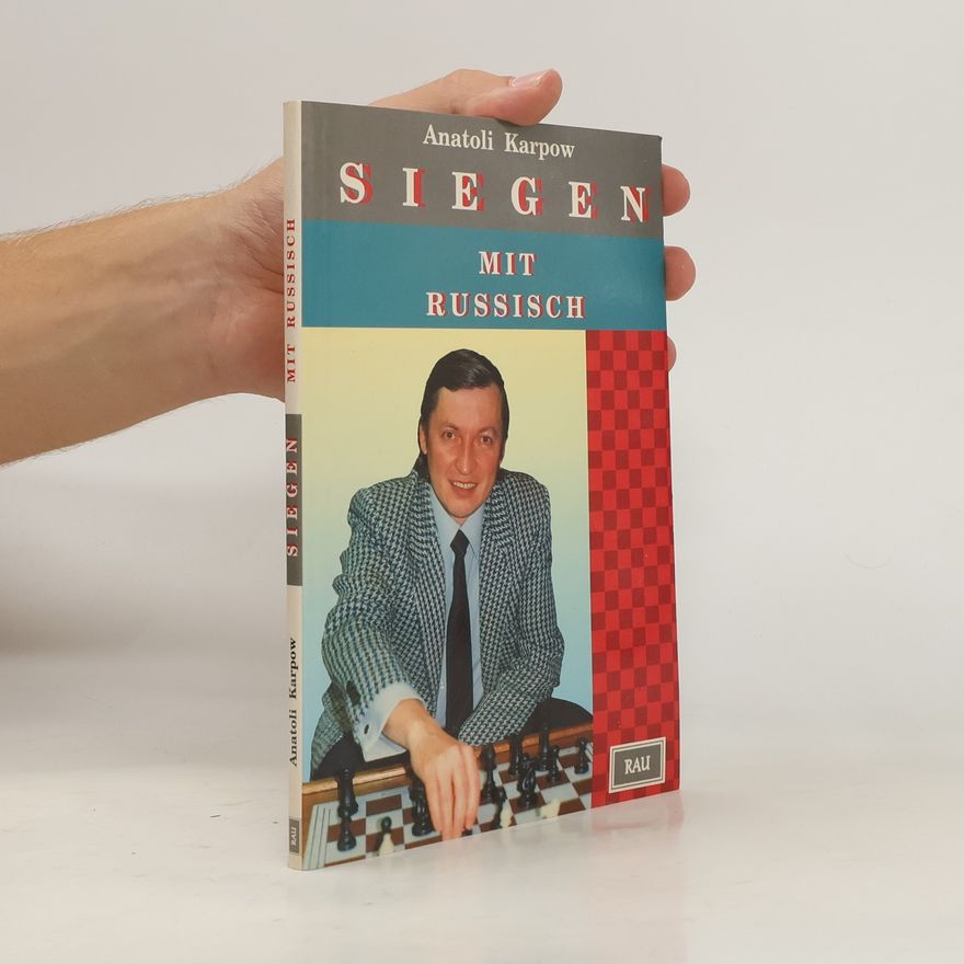 Anatolij Evgenʹevic Karpov Siegen mit Russisch