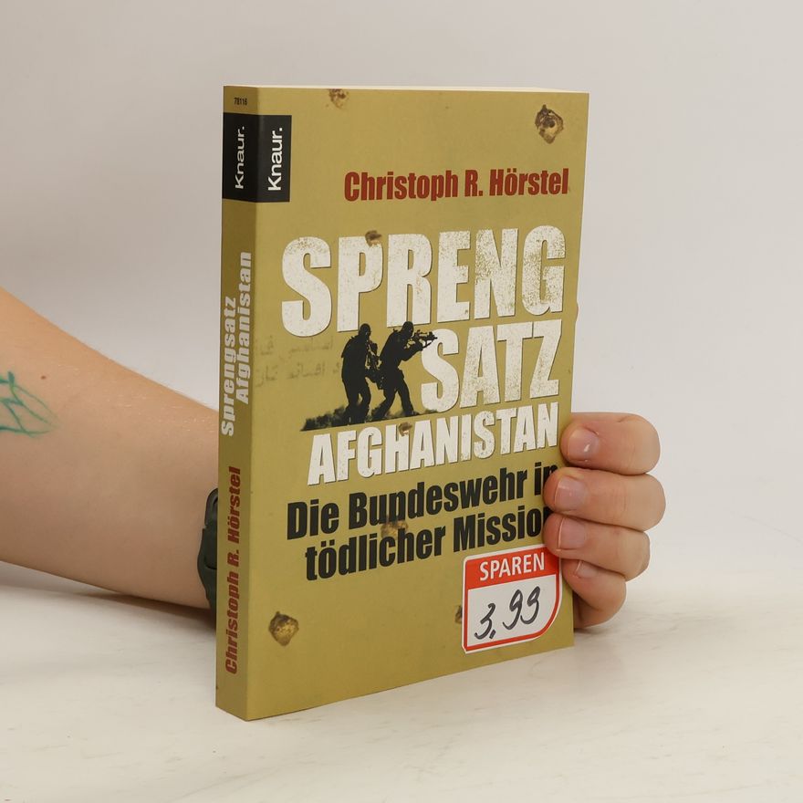 Christoph R. Hörstel Sprengsatz Afghanistan