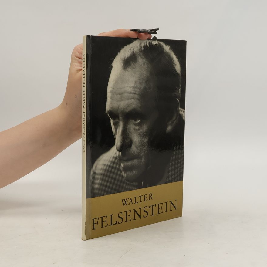 Götz Friedrich Walter Felsenstein