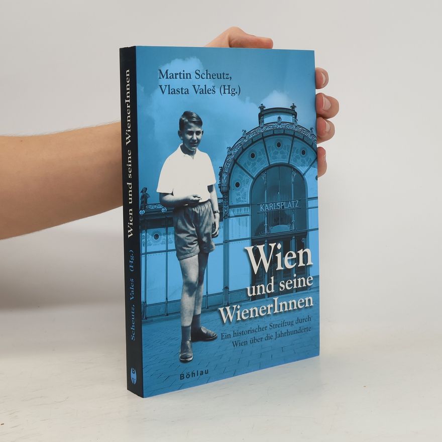 Martin Scheutz Wien und seine WienerInnen