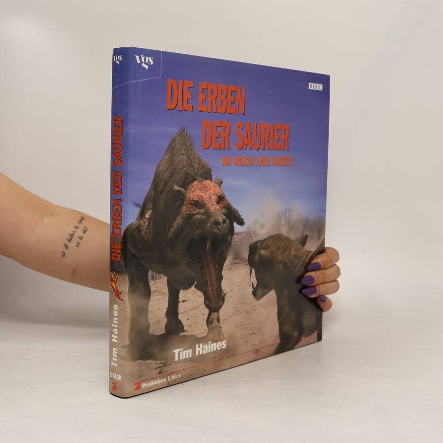 Tim Haines Die Erben der Saurier