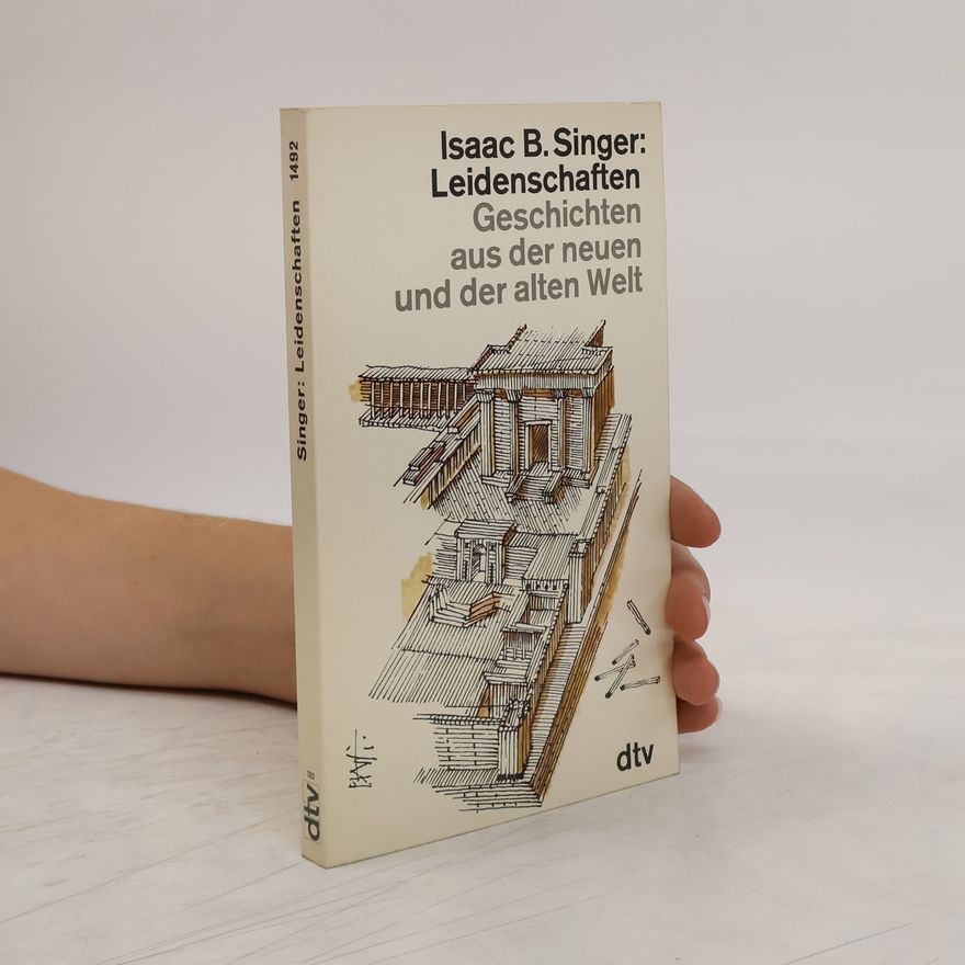Isaac Bashevis Singer Geschichten aus der neuen und der alten Welt
