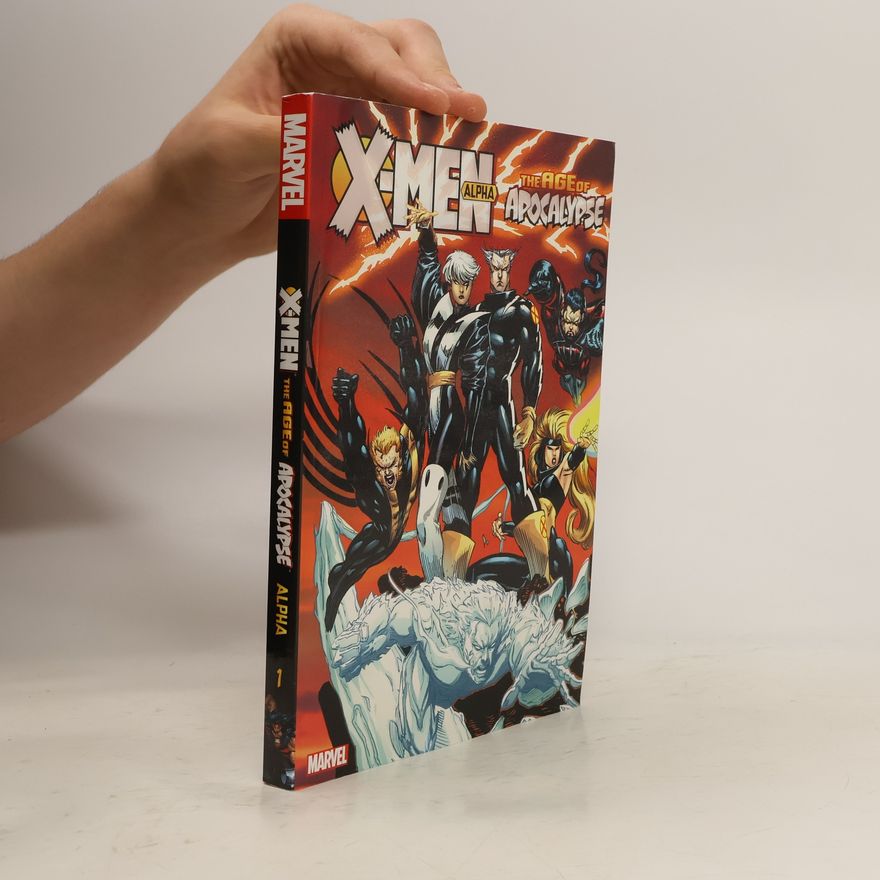 Scott Lobdell X-men: Age Of Apocalypse Volume 1 - Alpha