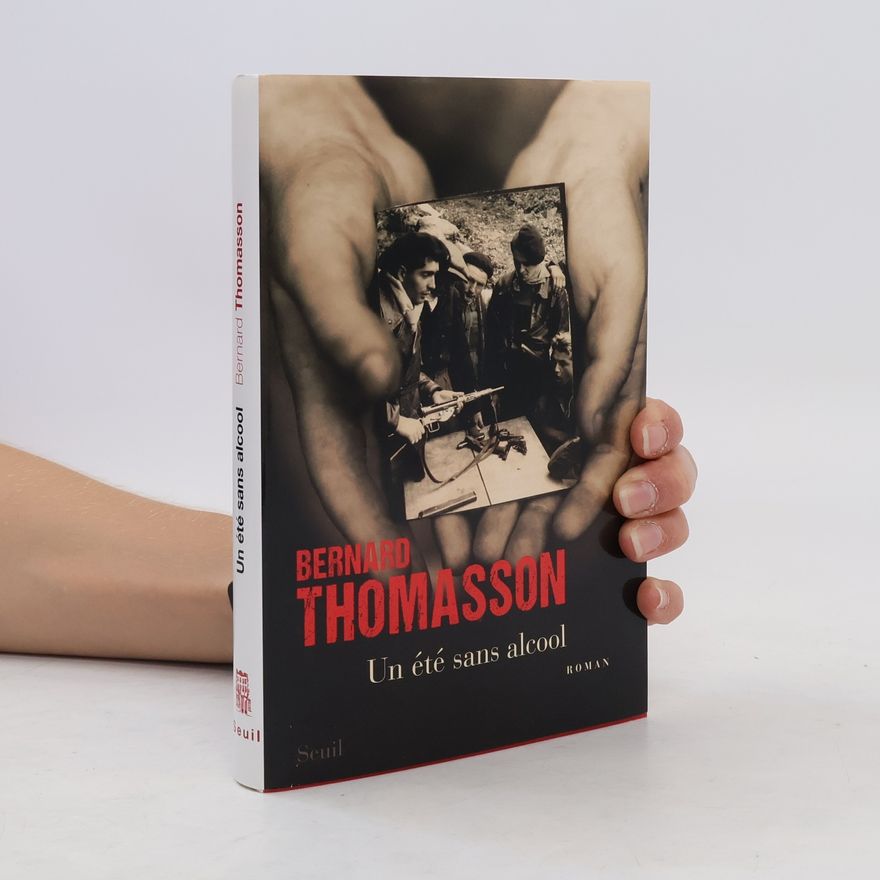 Bernard Thomasson Un été sans alcool