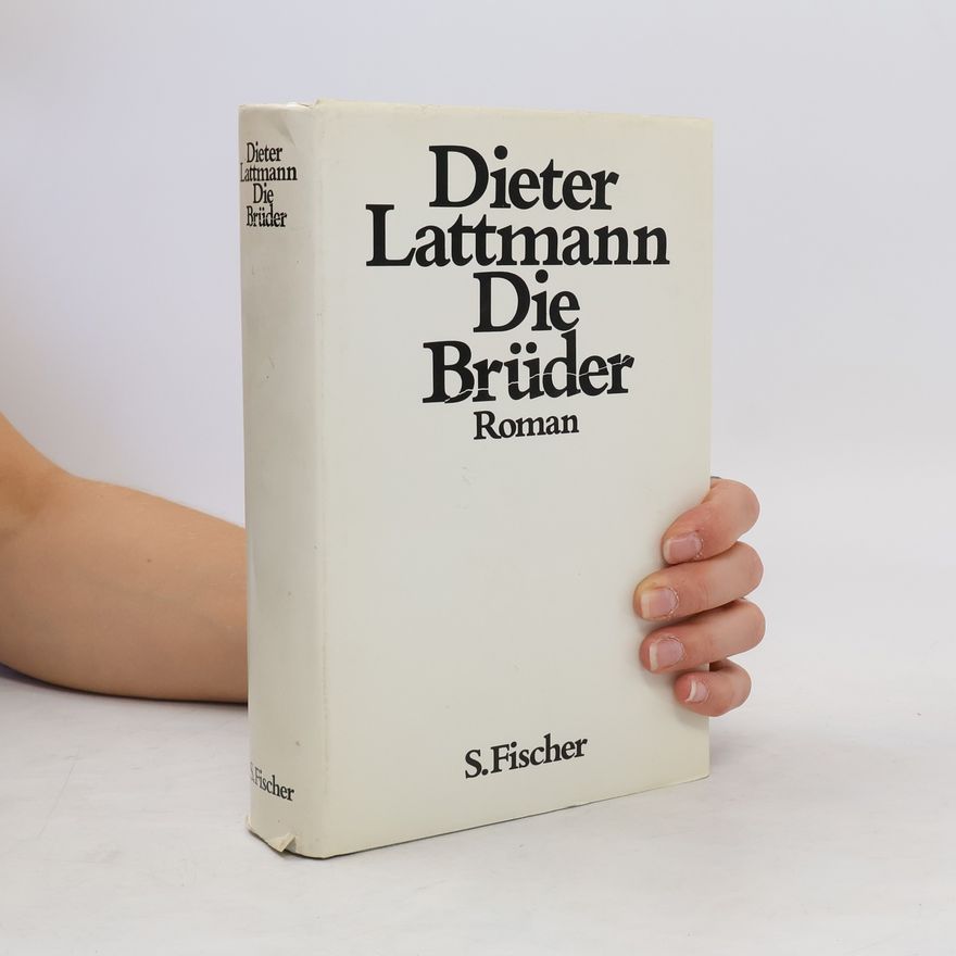 Dieter Lattmann Die Brüder
