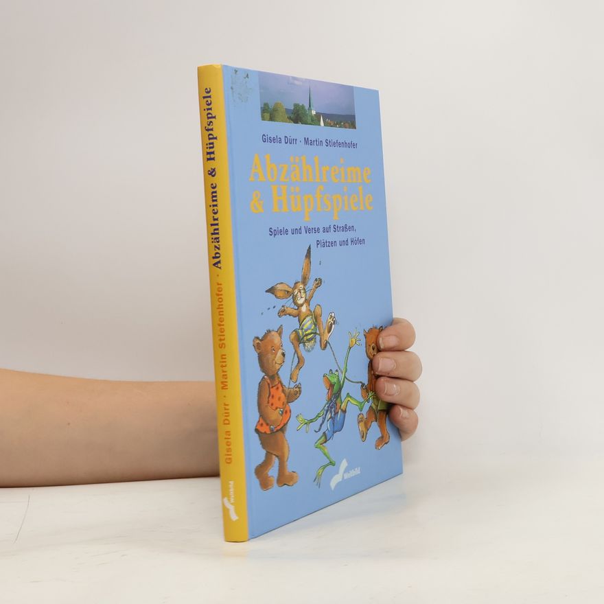 Gisela Dürr Abzählreime & Hüpfspiele