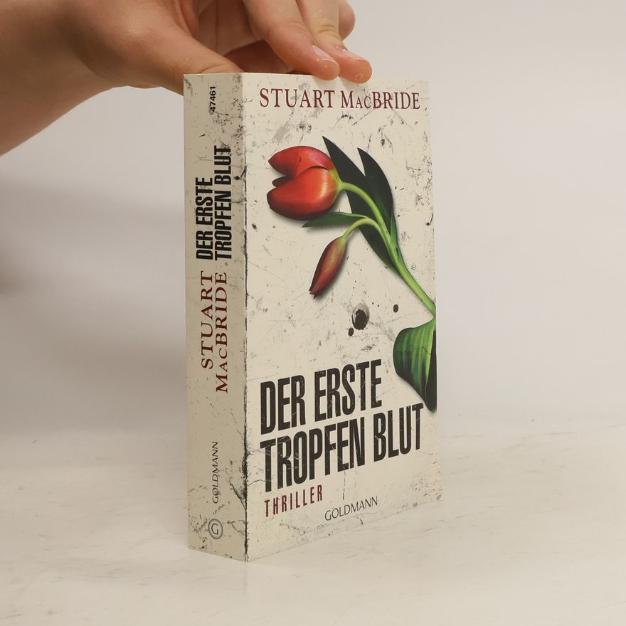 Stuart Macbride Der erste Tropfen Blut