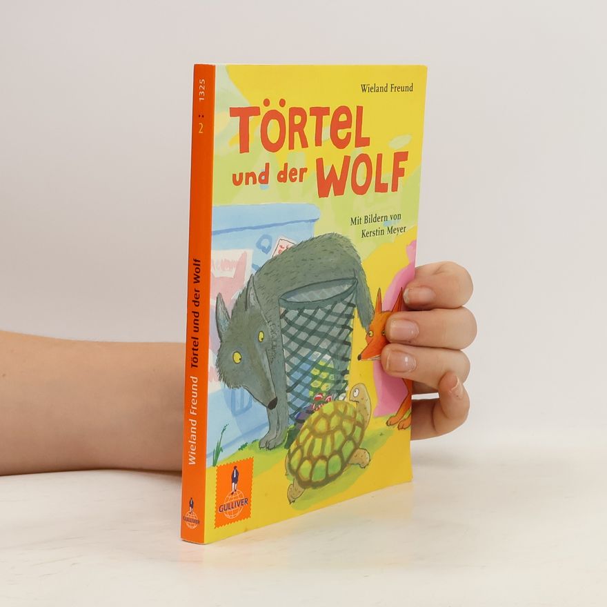 Wieland Freund Törtel und der Wolf