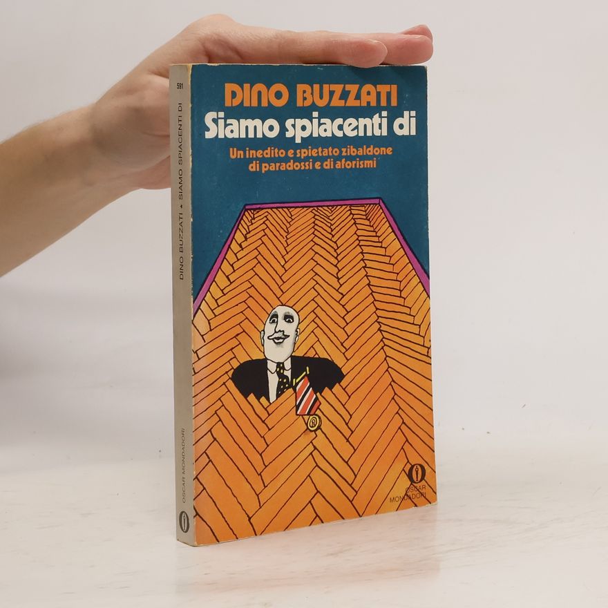 Dino Buzzati Siamo spiacenti di