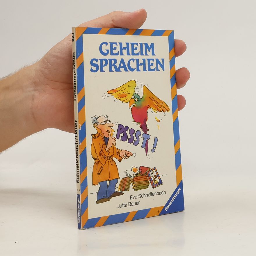 Eve Schnellenbach Geheimsprachen.