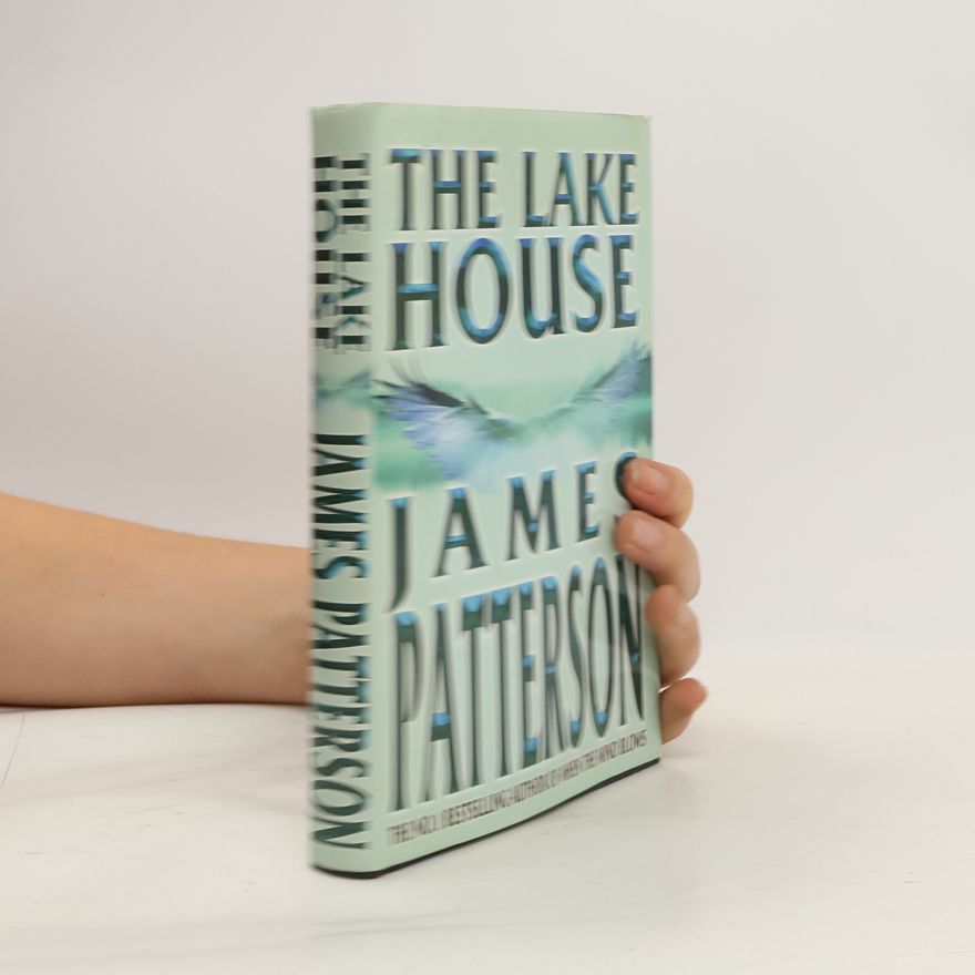 James Patterson The Lake House
