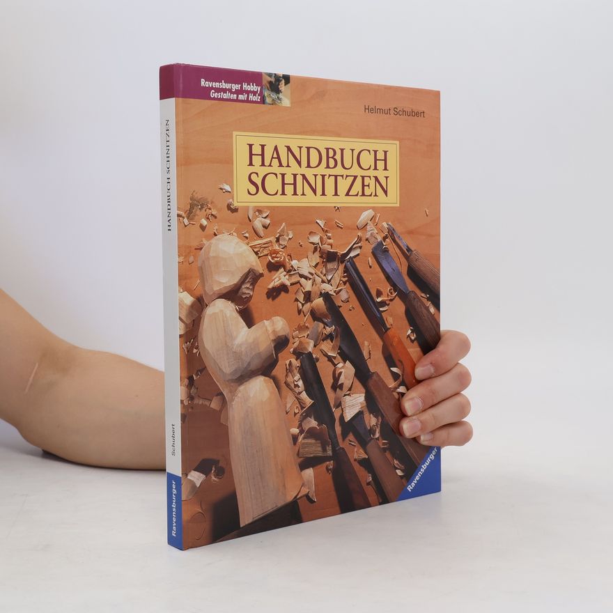 Helmut Schubert Handbuch Schnitzen