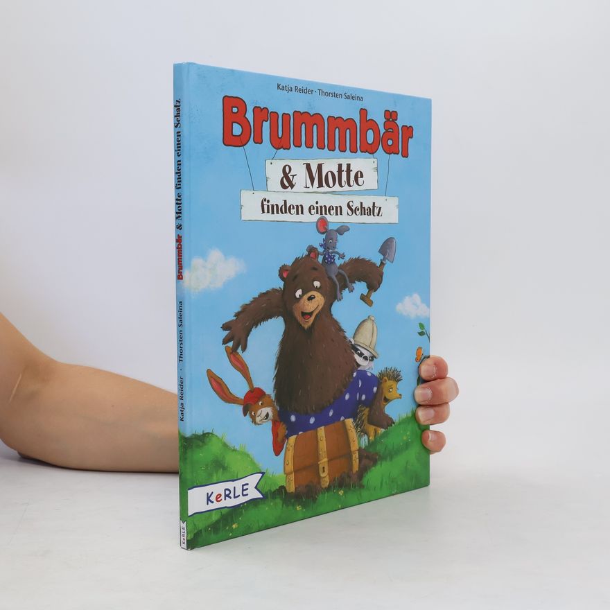 Katja Reider Brummbär & Motte finden einen Schatz