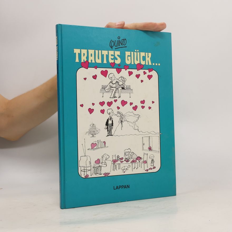 Quino Trautes Glück ...