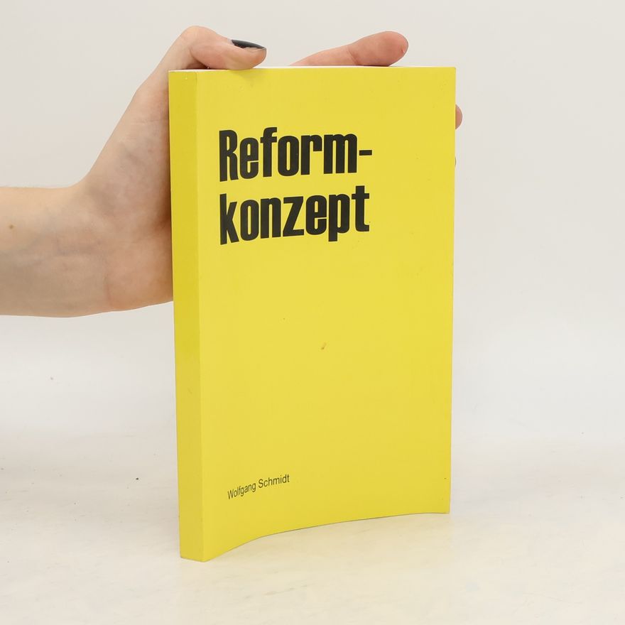 Wolfgang Schmidt-Sichermann Reformkonzept