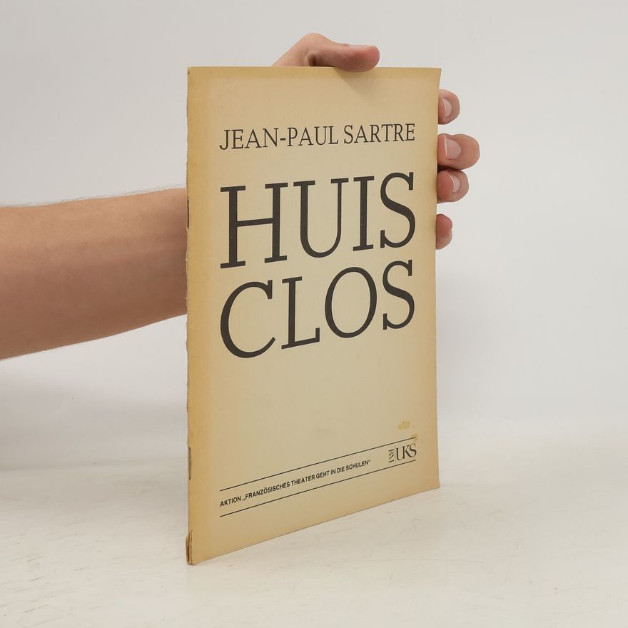 Jean-Paul Sartre Huis Clos