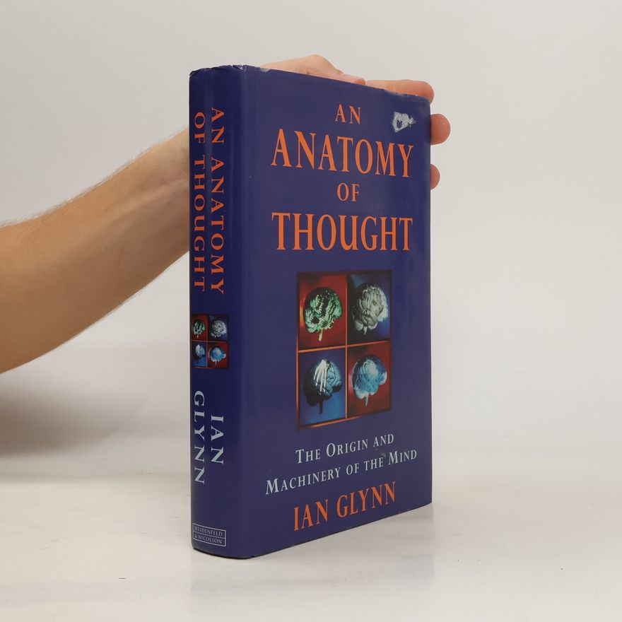 Glynne Ian Jones An Anatomy of Thought