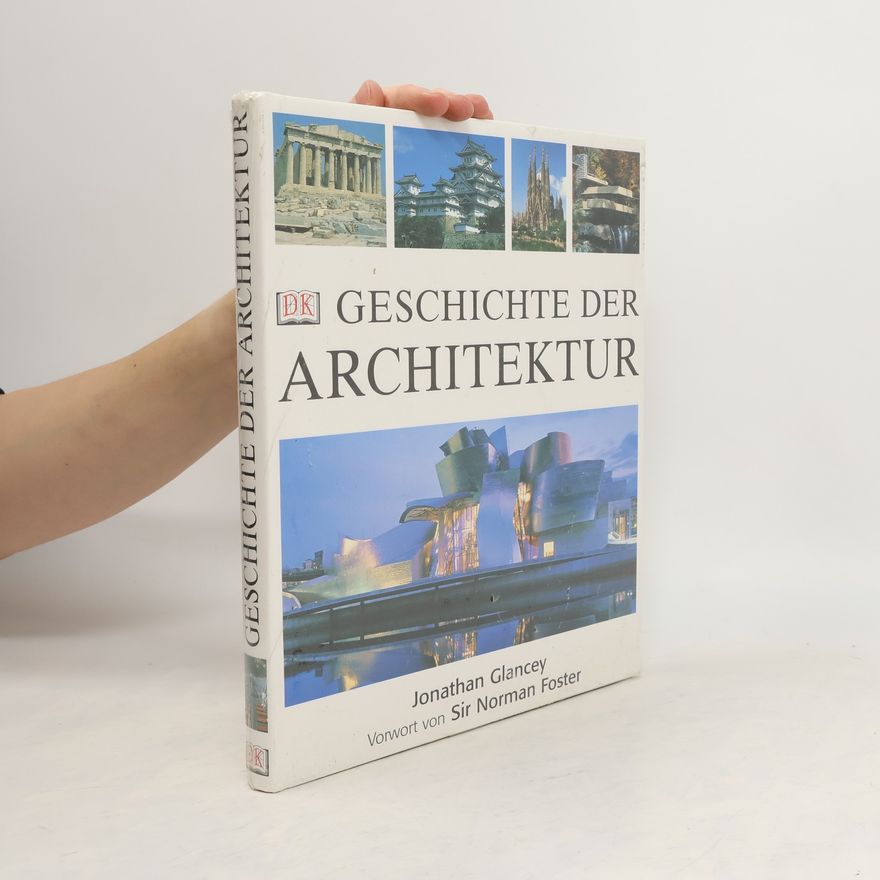 Jonathan Glancey Geschichte der Architektur