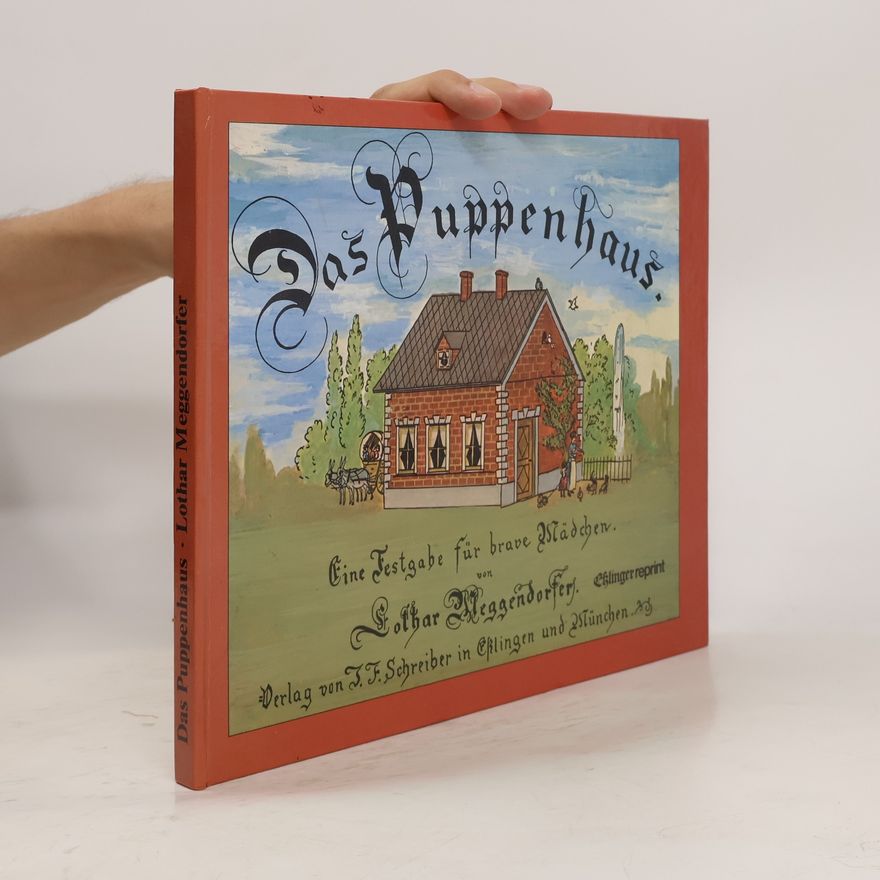 Lothar Meggendorfer Das Puppenhaus