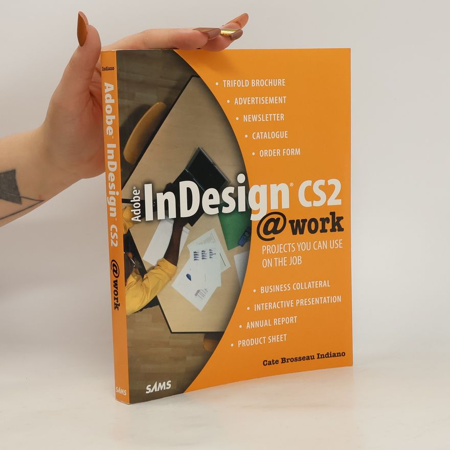 Cate Brosseau Indiano Adobe InDesign CS2 @work