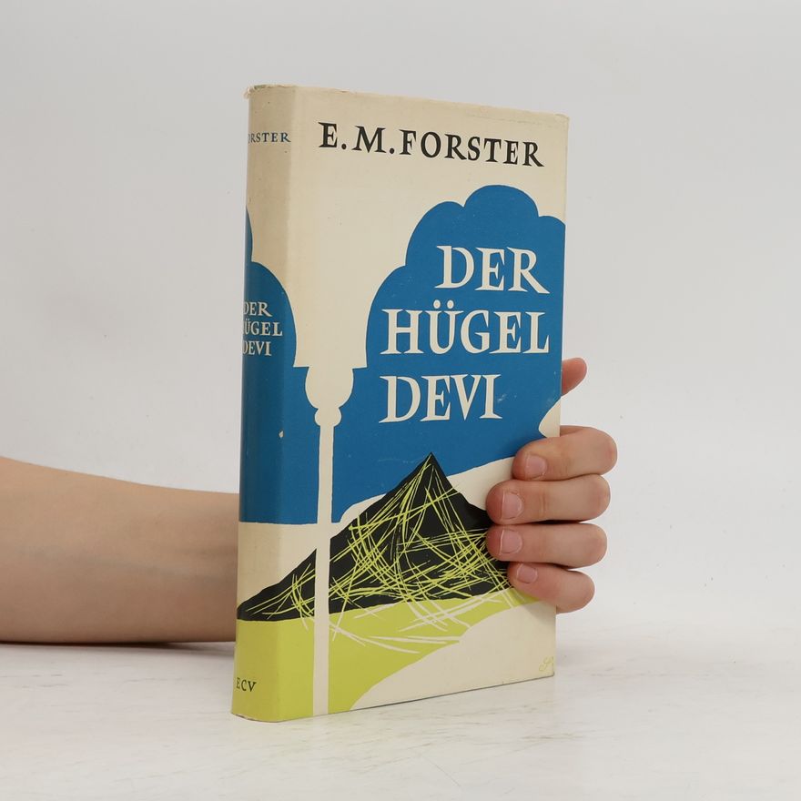Edward Morgan Forster Der Hügel Devi