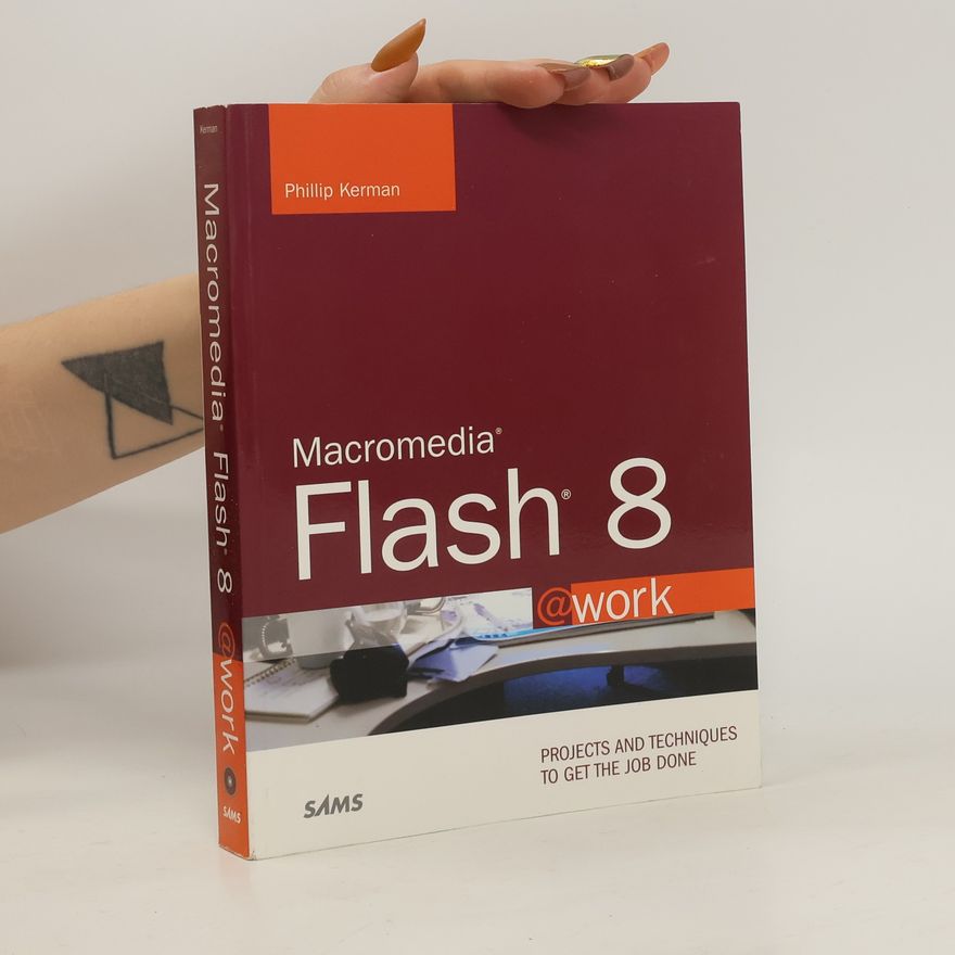 Phillip Kerman Macromedia Flash 8 @work