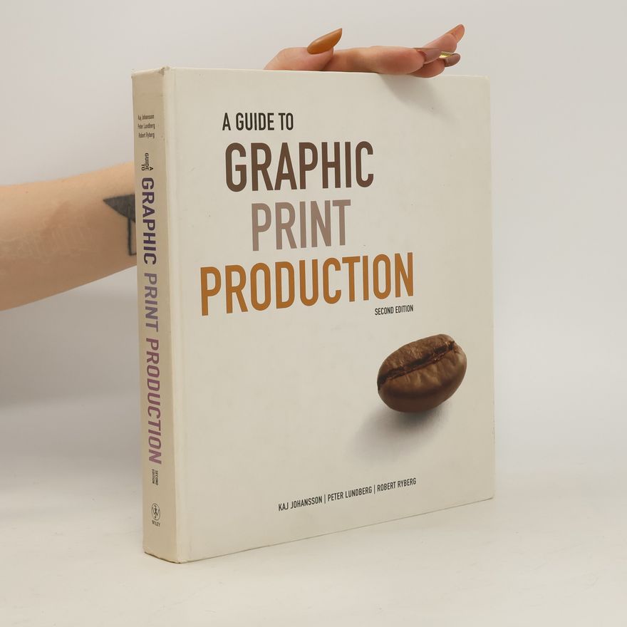 Robert Ryberg A Guide to Graphic Print Production