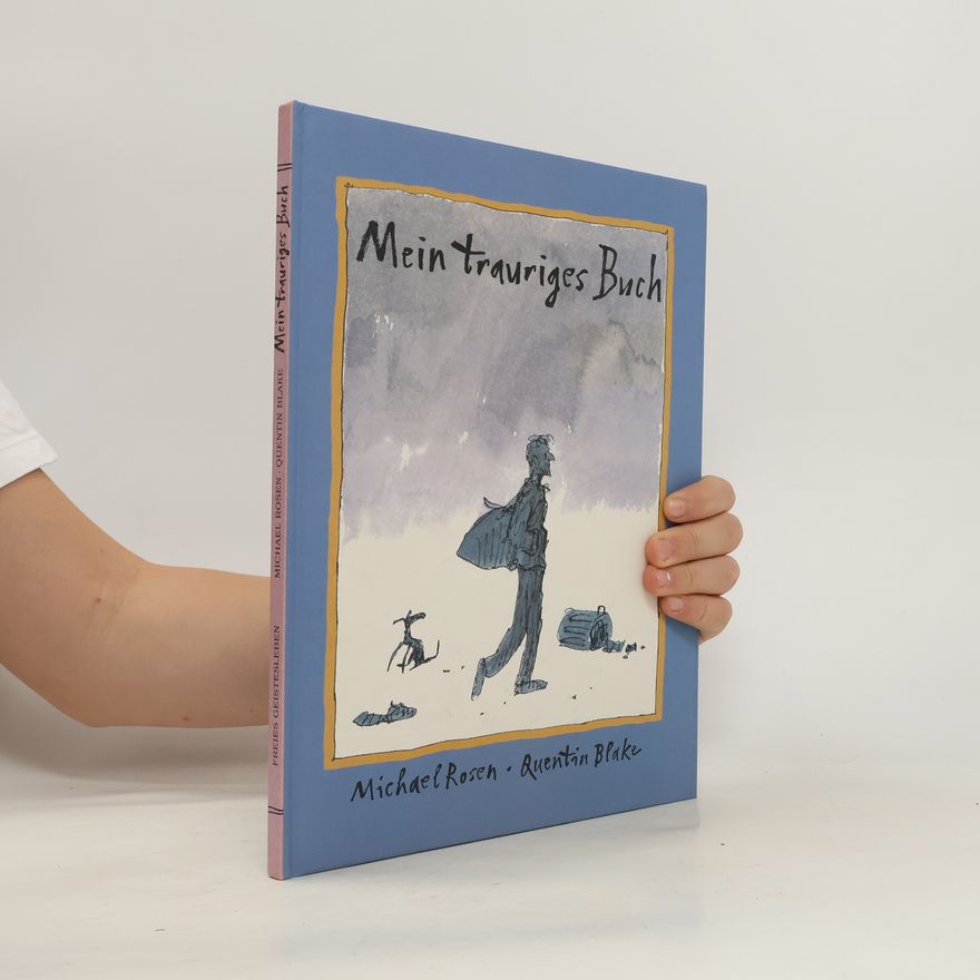 Michael Rosen Mein trauriges Buch