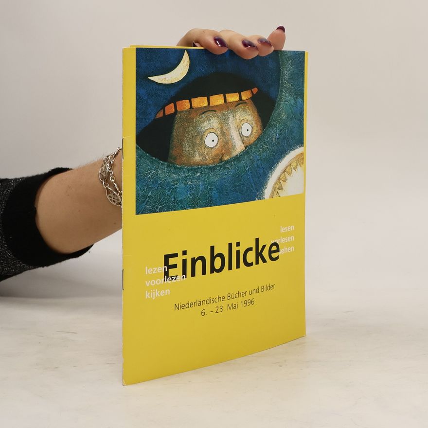 Kolektív autorov Einblicke. Niederländische Buche 6.-23. Mai 1996