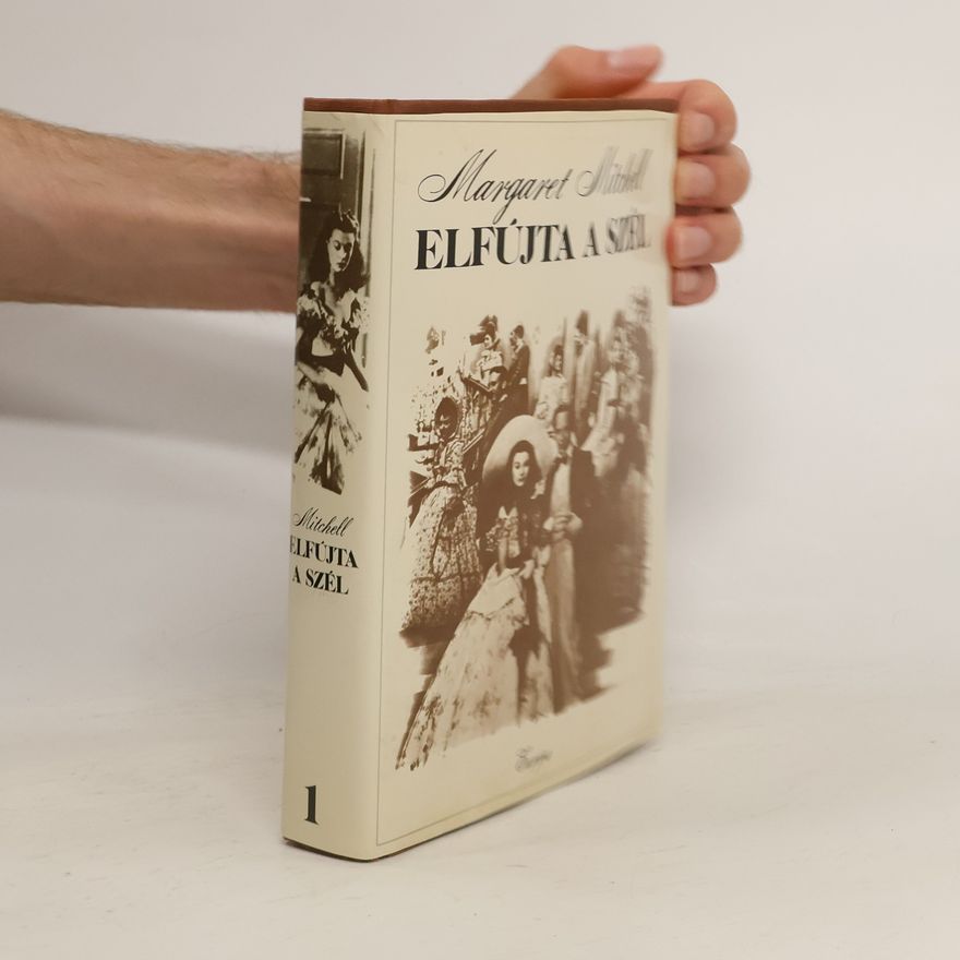 Margaret Mitchell Elfújta a szél I