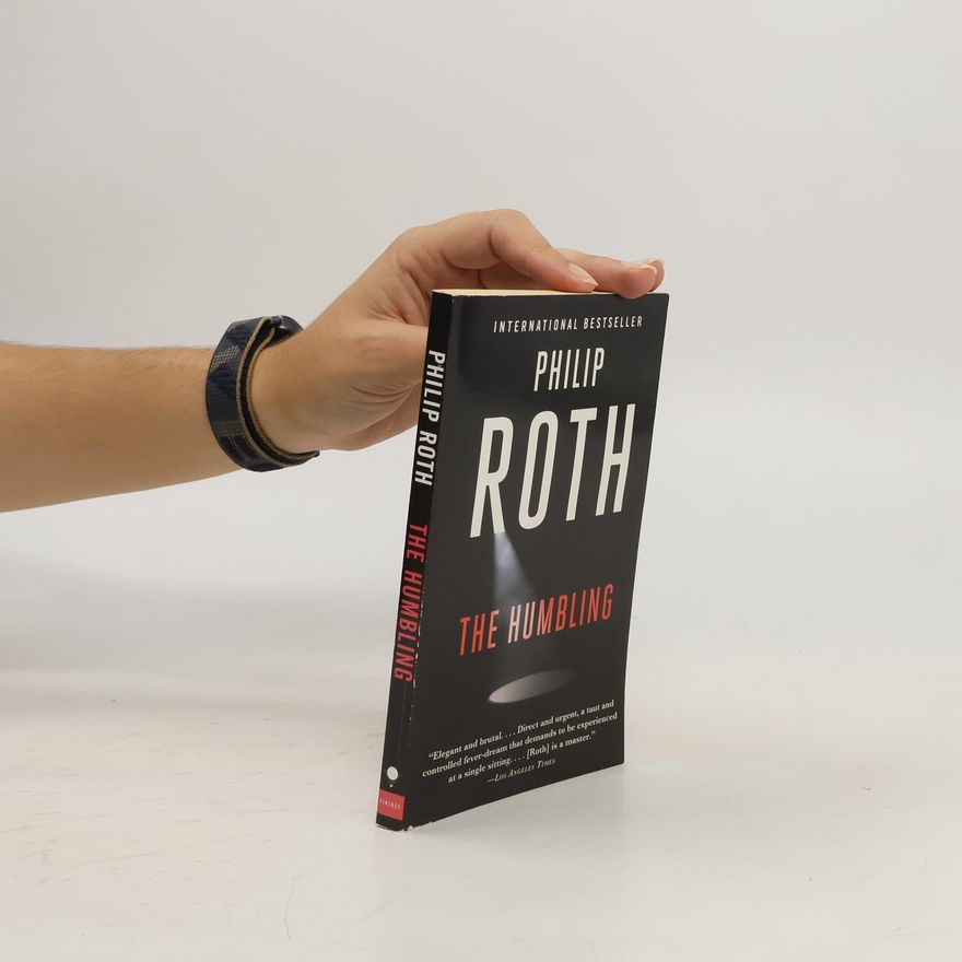 Philip Roth The Humbling