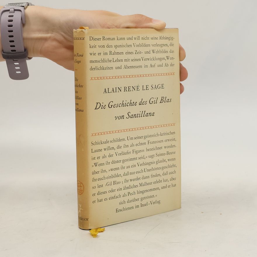 Alain René Le Sage Die Geschichte des Gil Blas von Santillana