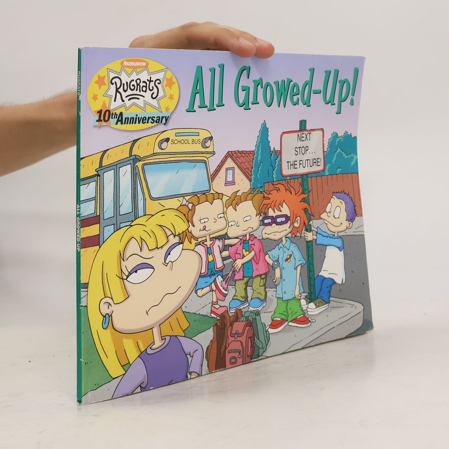 Eyrk Casemiro Rugrats: All Growed-Up! - 10th Anniversary
